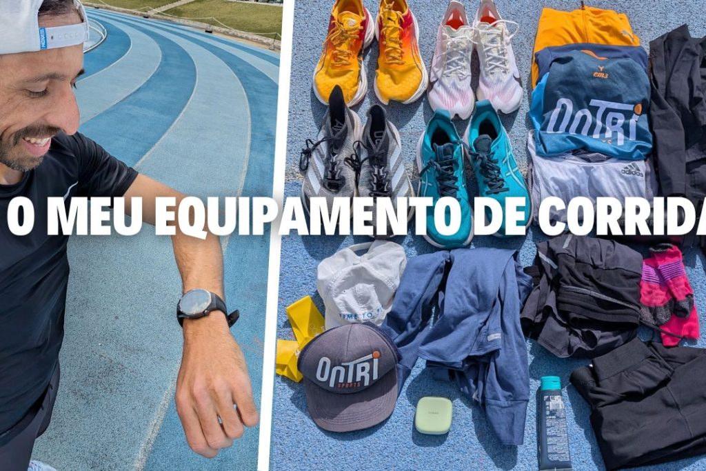 O Meu Equipamento de Corrida: Tudo o Que Uso